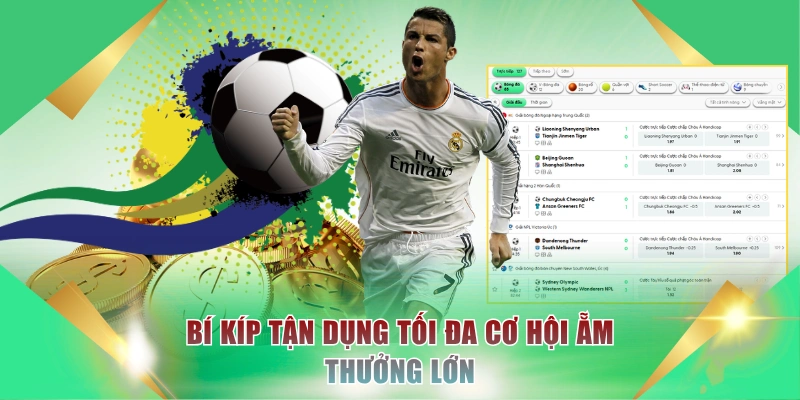 Bí kíp tận dụng tối đa cơ hội ẵm thưởng lớn