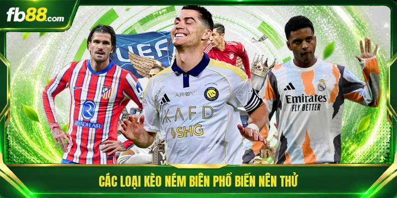 Các loại kèo ném biên phổ biến nên thử