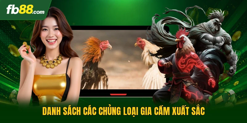 Danh sách các chủng loại gia cầm xuất sắc