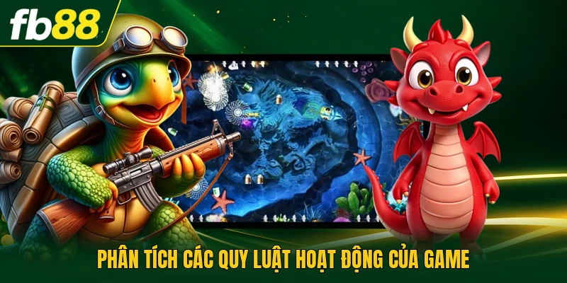 Phân tích các quy luật hoạt động của game